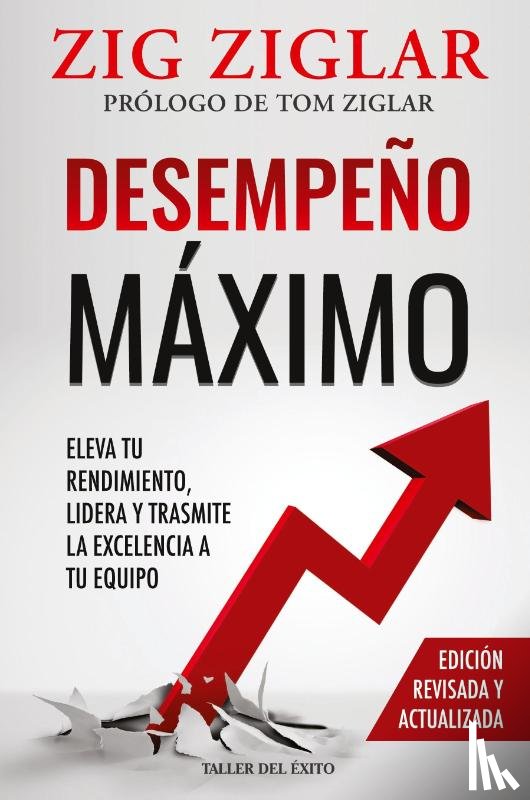 Ziglar, Zig - Desempeño máximo