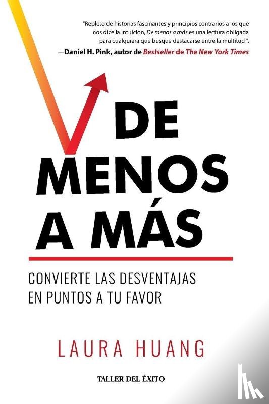 Huang, Laura - De menos a más