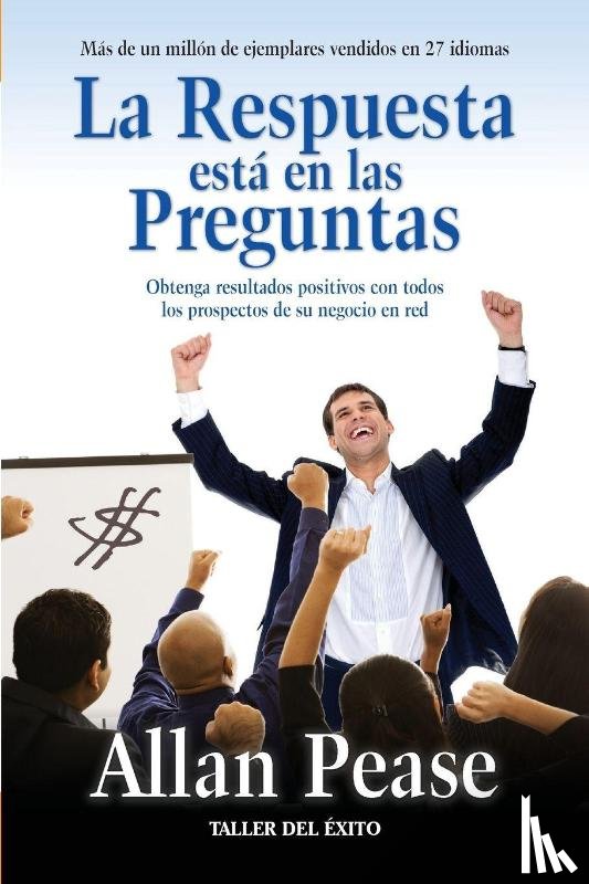 Pease, Allan - La respuesta está en las preguntas