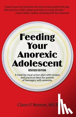 Norton, Claire P. - Feeding Your Anorexic Adolescent