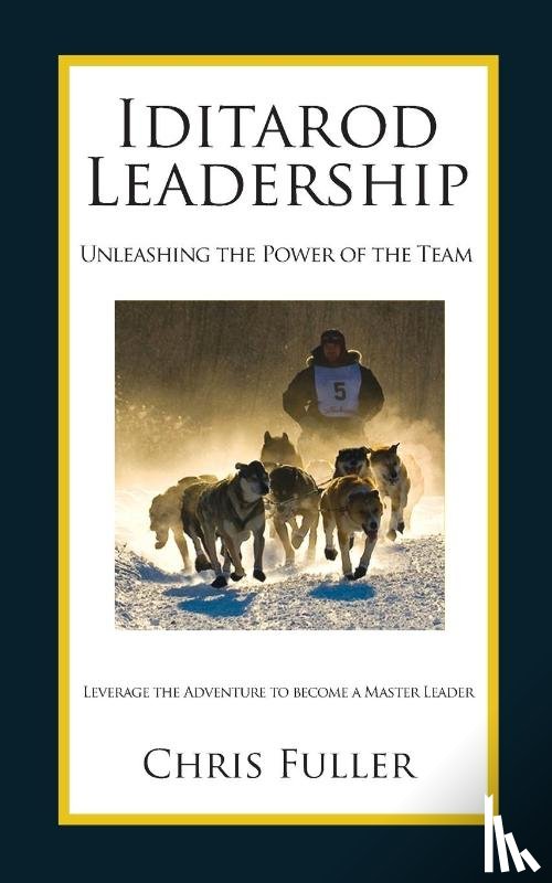 Fuller, Chris - Iditarod Leadership
