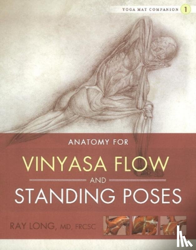Long, Ray - Yoga Mat Companion 1: Vinyasa Flow & Standing Poses