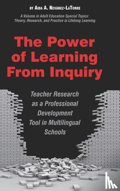 Nevarez-La Torre, Aida A - The Power of Learning from Inquiry