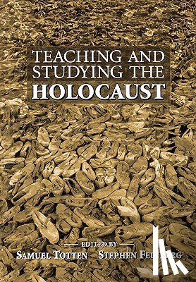 Totten, Samuel, Feinberg, Stephen - Teaching and Studying the Holocaust