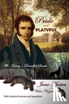 Austen, Jane, Nazarian, Vera - Pride and Platypus