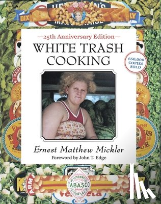 Mickler, Ernest Matthew - Mickler, E: White Trash Cooking