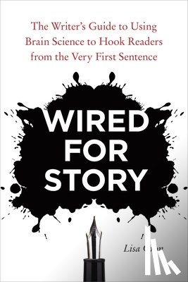 Cron, Lisa - Wired for Story