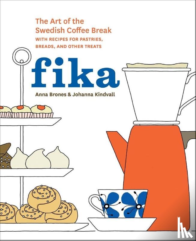 Brones, Anna, Kindvall, Johanna - Fika