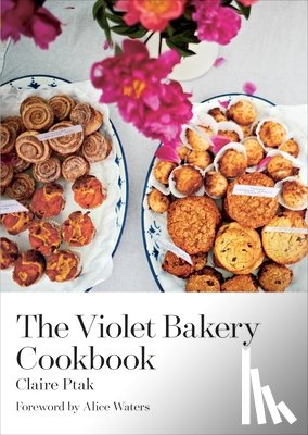 Ptak, Claire - The Violet Bakery Cookbook