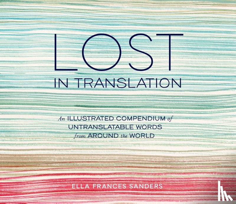 Sanders, Ella Frances - Lost in Translation