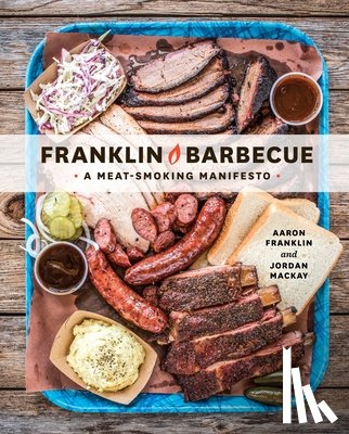 Franklin, Aaron, Mackay, Jordan - Franklin Barbecue