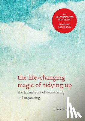 Kondo, Marie - LIFE-CHANGING MAGIC OF TIDYING