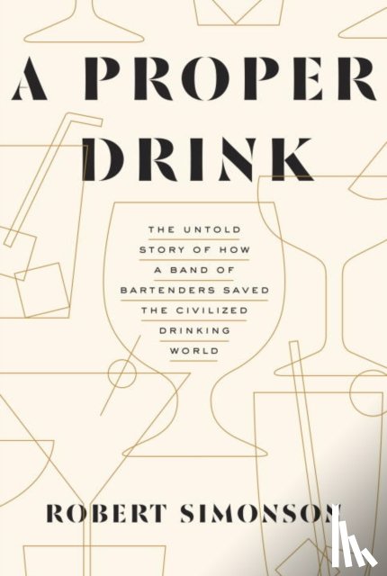 Simonson, Robert - A Proper Drink