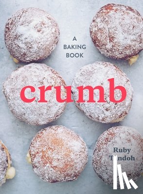 Tandoh, Ruby - Crumb: A Baking Book