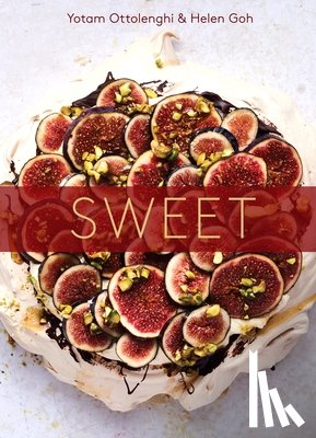 Ottolenghi, Yotam, Goh, Helen - SWEET