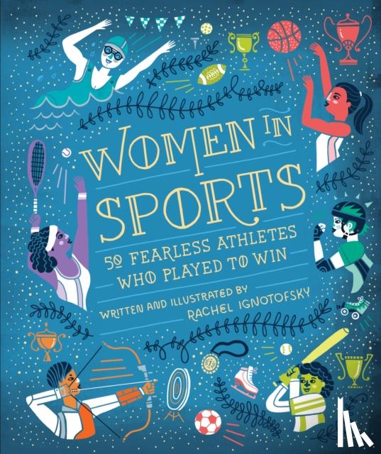 Ignotofsky, Rachel - Women in Sports