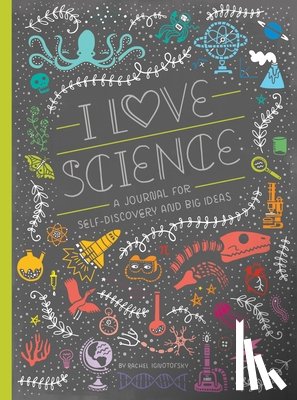 Ignotofsky, Rachel - I Love Science