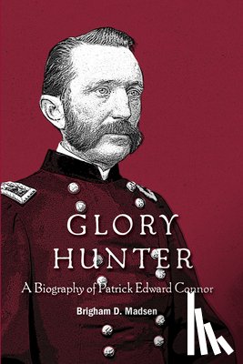 Madsen, Brigham D. - Glory Hunter