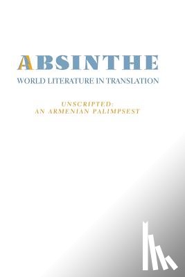 Boyadjian, Tamar - Absinthe: World Literature in Translation