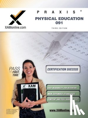 Wynne, Sharon A. - Praxis Physical Education 091 Teacher Certification Test Prep Study Guide