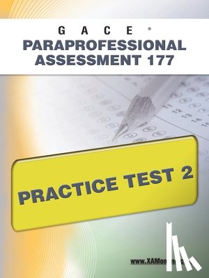 Wynne, Sharon A. - Gace Paraprofessional Assessment 177 Practice Test 2