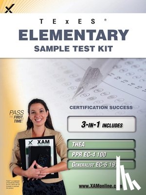 Wynne, Sharon A. - TExES Elementary Sample Test Kit: Thea, Ppr Ec-4 100, Generalist Ec-6 191 Teacher Certification Study Guide