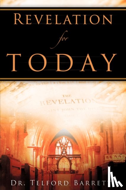 Barrett, Telford - Revelation For Today