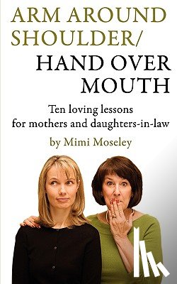 Moseley, Mimi - Arm Around Shoulder/ Hand Over Mouth