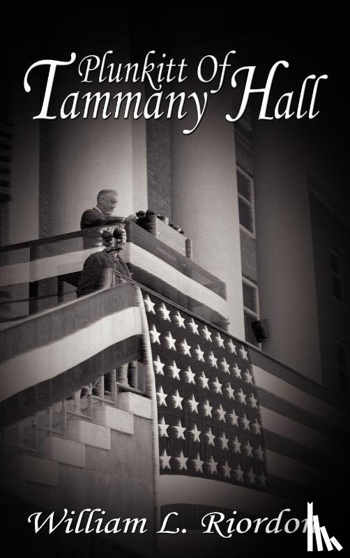 Riordon, William L - Plunkitt of Tammany Hall