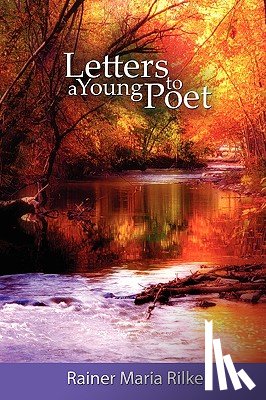 Rilke, Rainer Maria - Letters to a Young Poet