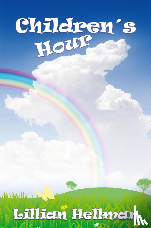Hellman, Lillian - The Children's Hour
