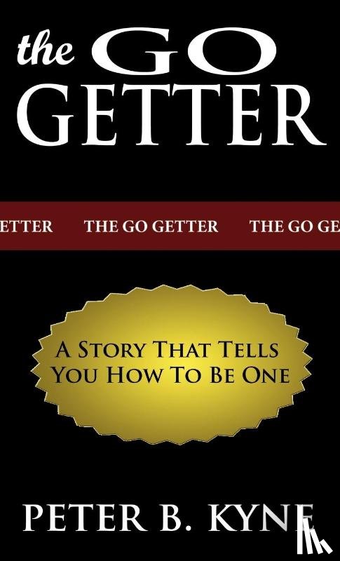Kyne, Peter B - The Go-Getter