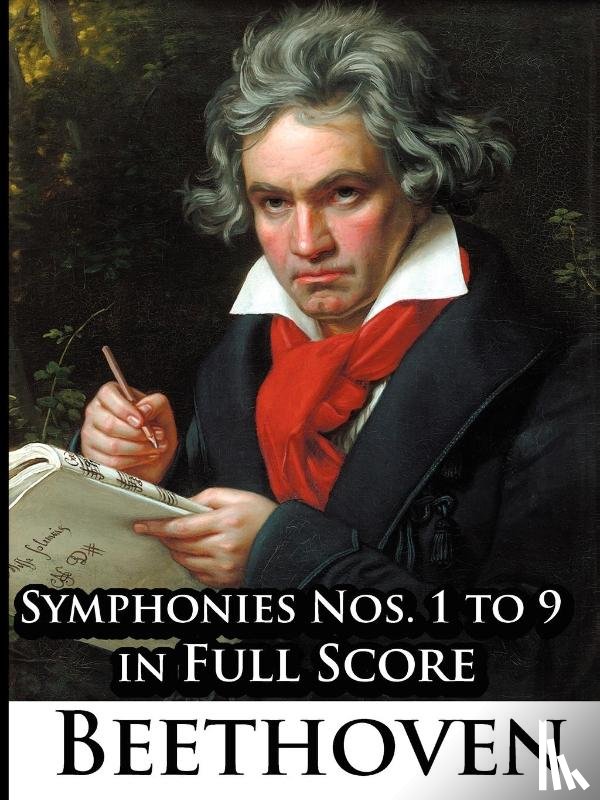 Beethoven, Ludwig Van - Ludwig Van Beethoven - Symphonies Nos. 1 to 9 in Full Score