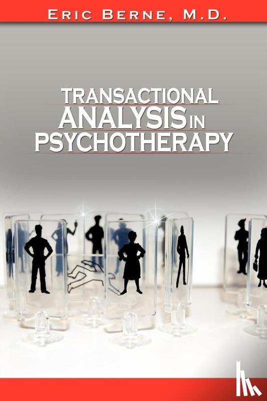 Berne, Eric - Transactional Analysis in Psychotherapy