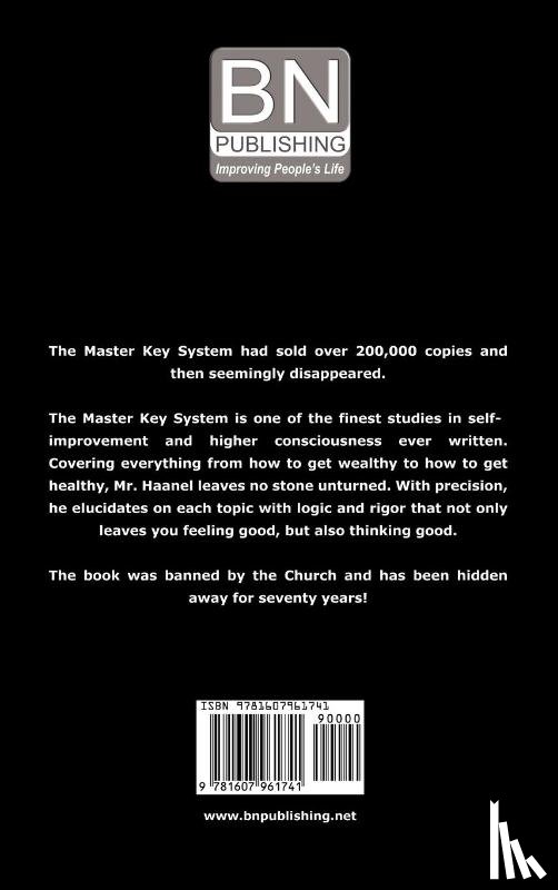 Haanel, Charles F - The Complete Master Key System (Now Including 28 Chapters)