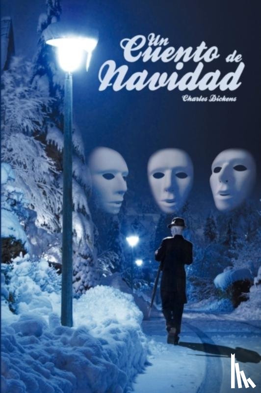 Dickens, Charles - Un Cuento de Navidad / A Christmas Carol
