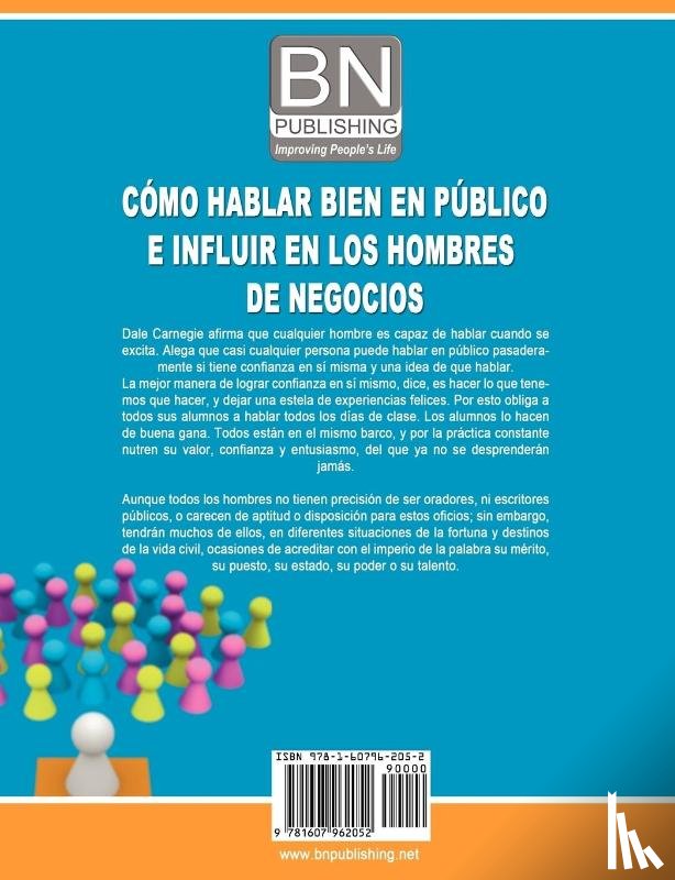 Carnegie, Dale - Como hablar bien en publico e influir en los hombres de negocios por Dale Carnegie autor de Como Ganar Amigos
