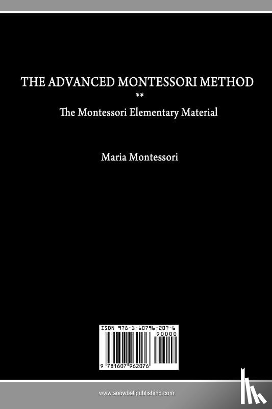 Montessori, Maria - The Advanced Montessori Method - The Montessori Elementary Material