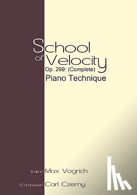  - School of Velocity, Op. 299 (Complete)
