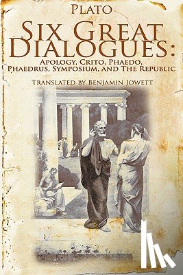 Plato - Six Great Dialogues