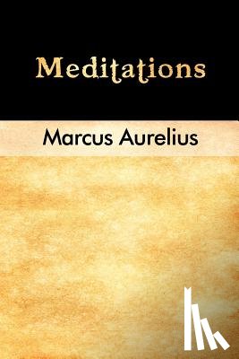 Aurelius, Marcus - Meditations