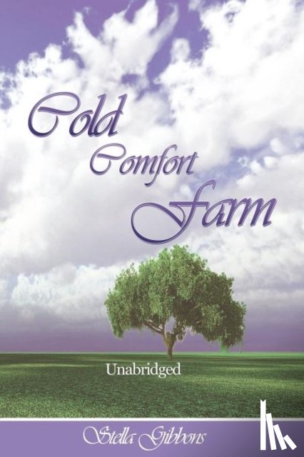 Gibbons, Stella - Cold Comfort Farm (Unabridged)
