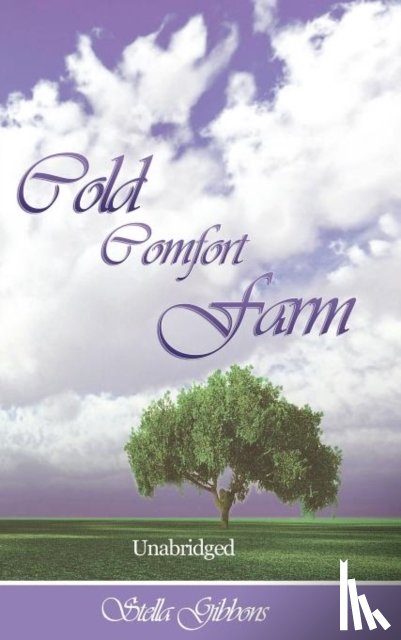 Gibbons, Stella - Cold Comfort Farm (Unabridged)