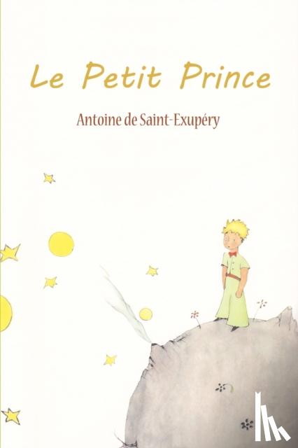 De Saint-Exupery, Antoine - Le Petit Prince