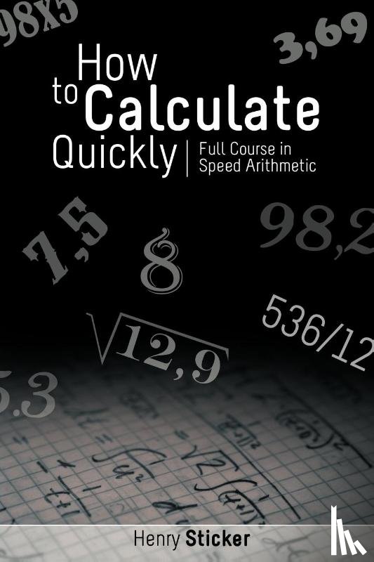 Sticker, Henry - How to Calculate Quickly
