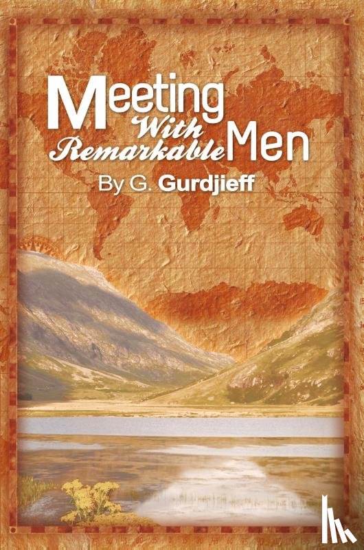 Gurdjieff, G - Meetings with Remarkable Men