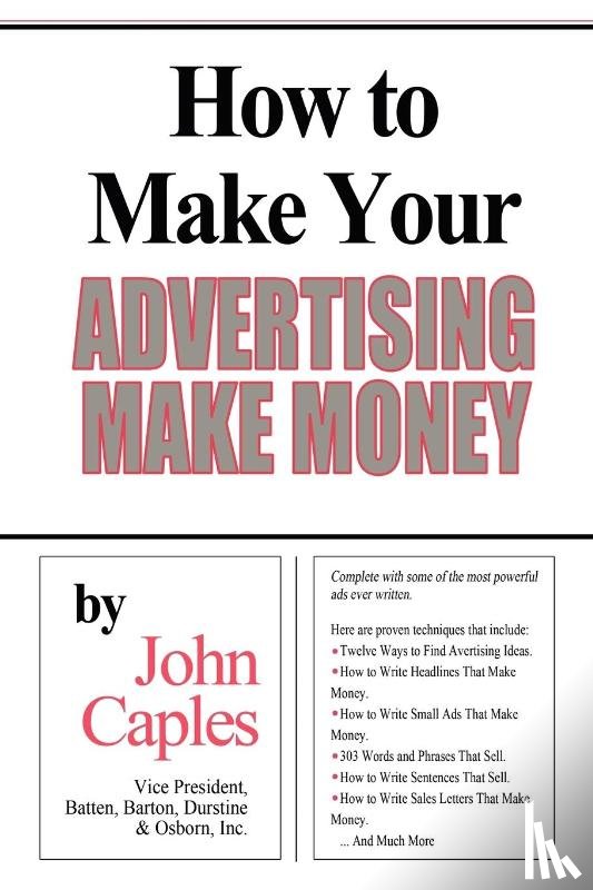 Caples, John - How to Make Your Advertising Make Money