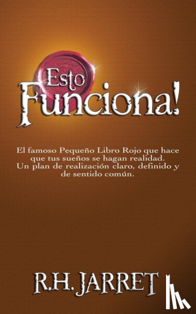 Jarrett, R H - Esto Funciona! / It Works (Spanish Edition)