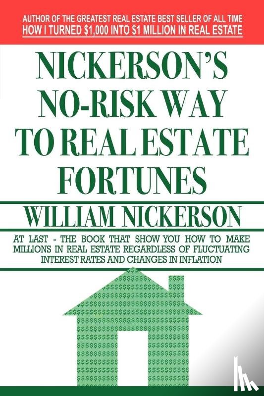 Nickerson, William - Nickerson's No-Risk Way to Real Estate Fortunes