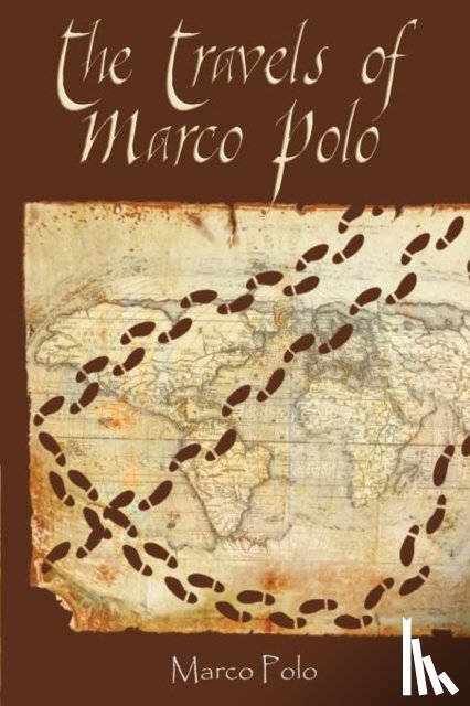 Polo, Marco - The Travels of Marco Polo